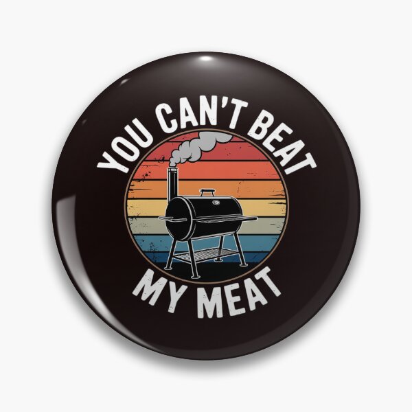 Item preview, BBQ Grilling Smoking   You Can't Beat My Meat designed and sold by hettingerchaim.
