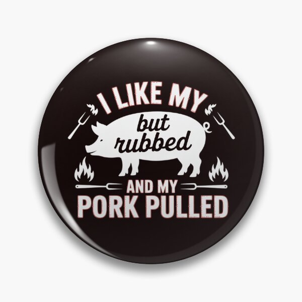 Item preview, BBQ Grilling Quote Pig Pulled Pork designed and sold by hettingerchaim.