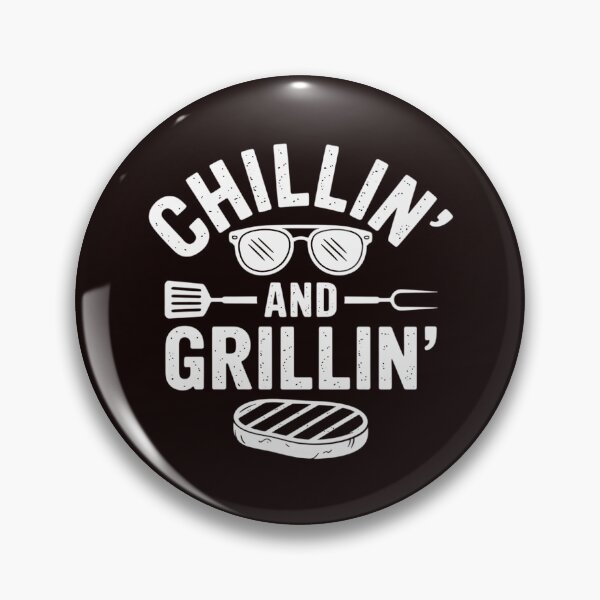 Item preview, Bbq Chillin And Grillin Barbecue Pit Men Women Kids designed and sold by hettingerchaim.