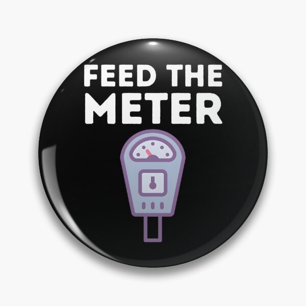 Item preview, Gráfico de parquímetro urbano vintage de Feed The Meter designed and sold by kddeyihsg16.