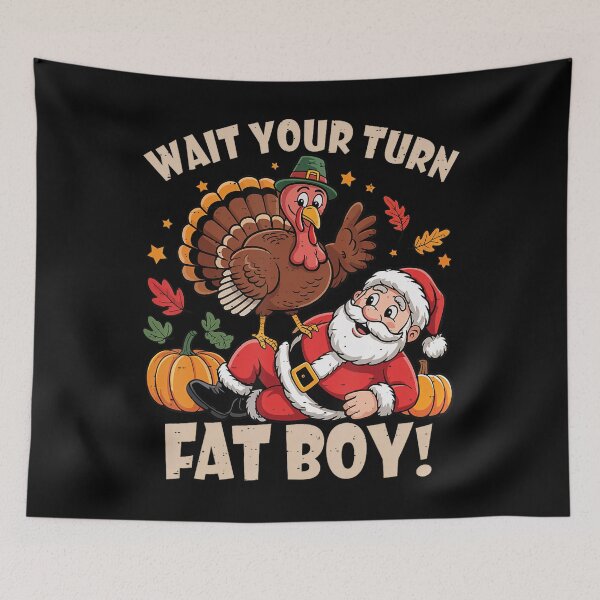 Item preview, Wait Turn Meme Funny Your Thanksgiving Fatboy Classic Turkey designed and sold by Rocklaretbean.