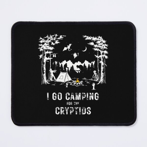 Item preview, Camping For The Cryptids Bigfoot Mothman Alien Sasquatch designed and sold by KristyCharleen.