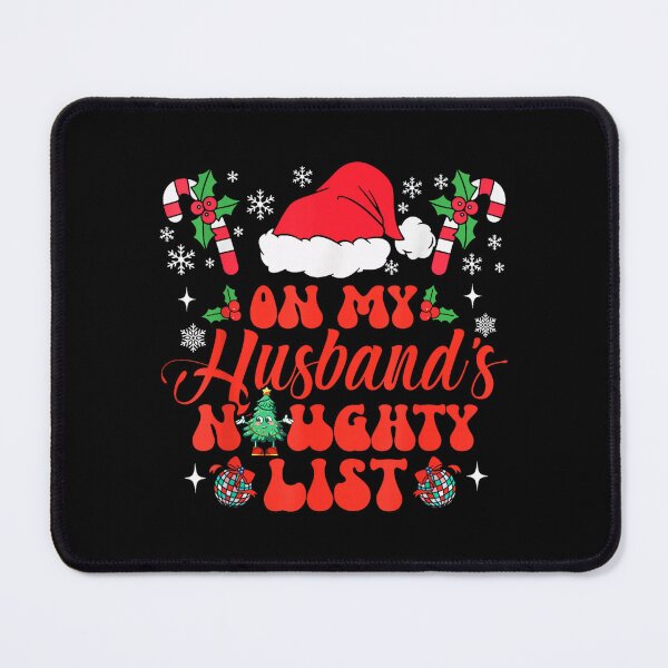 Item preview, On My Husband's Naughty List designed and sold by Guslyakovaagafy.