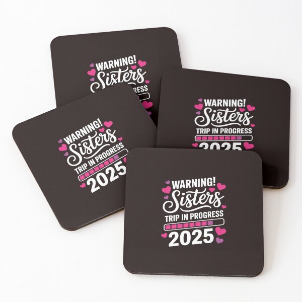 Item preview, Sisters Trip In Progress 2025 Vacation Sisters Weekend designed and sold by hettingerchaim.