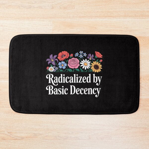 Item preview, Radicalized By Basic Decency  Floral Womens designed and sold by demarioTTS.