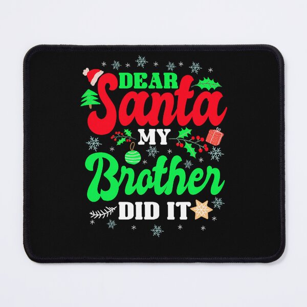 Item preview, Santa Christmas Holiday Dear Vintage It Did Brother Funny My Retro designed and sold by MediarMedic.