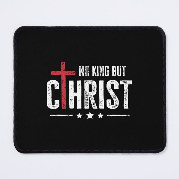 Item preview, Faith Bible No King But Christ Jesus Is King Christian designed and sold by LeanneSandra.
