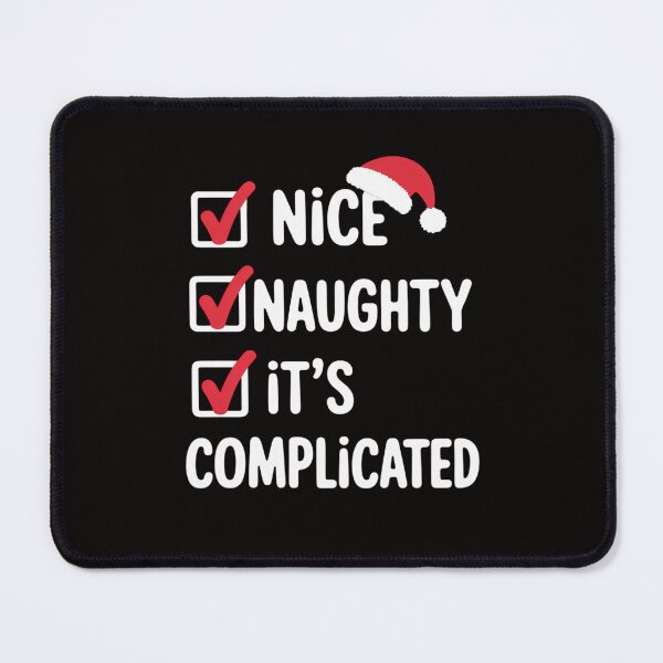 Item preview, Nice Naughty It's Complicated Christmas List Santa Claus designed and sold by portcrysral.