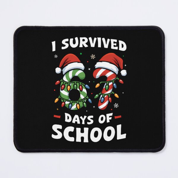 Item preview, Days Teacher 67 of Survived School Classic Student Meme Funny I 67 designed and sold by SteveSaccoro.