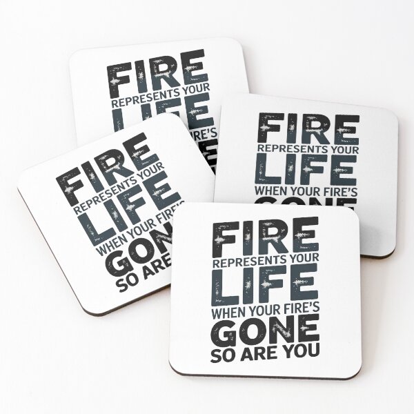 Item preview, Fire Represents Your Life Quote designed and sold by graphic-genie.
