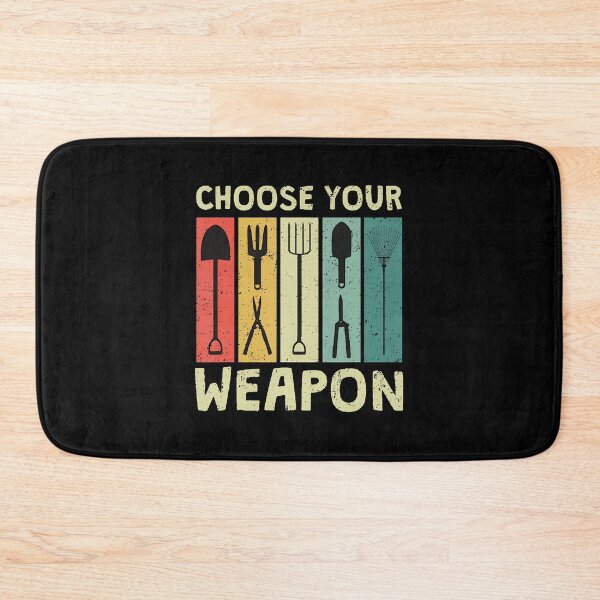 Item preview, Choose Your Weapon Funny Garden Tools Gardening Humor Puns designed and sold by MarcellaTerri.