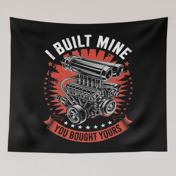 Item preview, I Built Mine You Bought Yours Funny Car Mechanic Auto Father designed and sold by TaraAnnie.