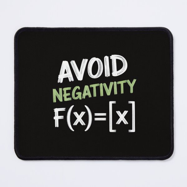 Item preview, Math Geek Avoid Negativity Positive Life designed and sold by ForestMmost.