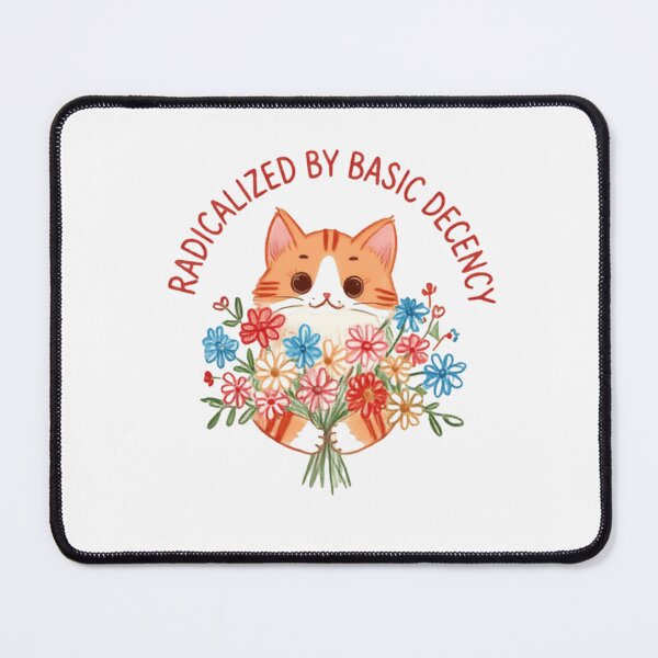 Item preview, Radicalized By Basic Decency The Bar Is Low Cute Cat Hands Daisy Flowers designed and sold by HumansStuck12.