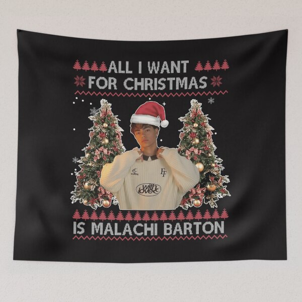 Item preview,  All I Want For Christmas Is Malachi Barton designed and sold by HallePLewis.