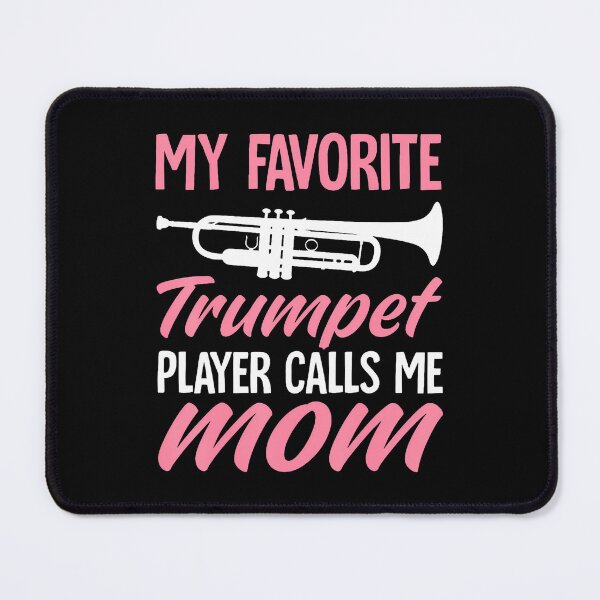 Item preview, My Favorite Trumpet Player Calls Me Mom Band Trumpeter Mom designed and sold by MarcellaTerri.