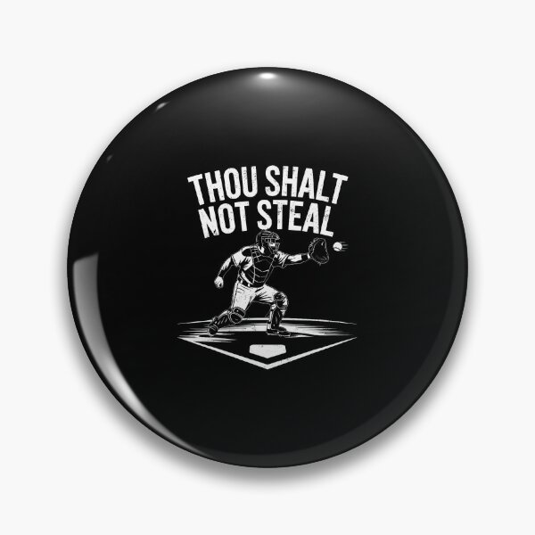 Item preview, Baseball Player Catcher Thou Shalt Not Steal Coach Baseball designed and sold by LynneMarisa.
