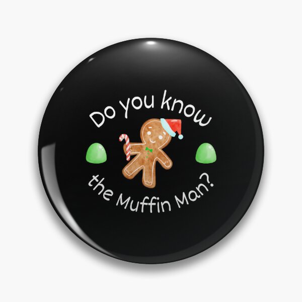Artikelvorschau, Fröhliche Weihnachten, Lebkuchen! Kennst du den Muffin-Mann? entworfen und verkauft von GraceShelley.