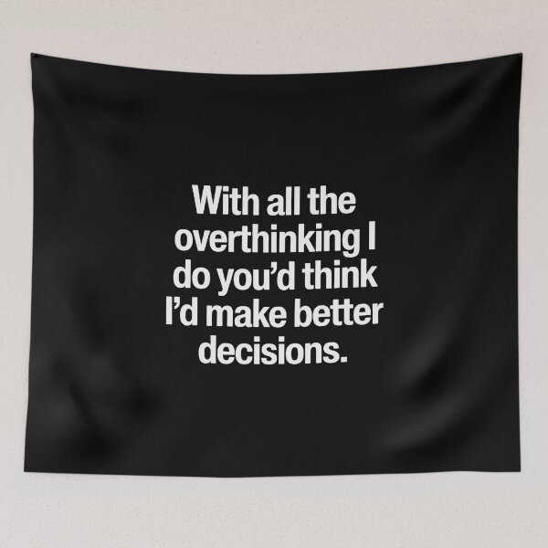 Item preview, Witty Overthinker funny self depreciating overthinking designed and sold by HardcoreTour.