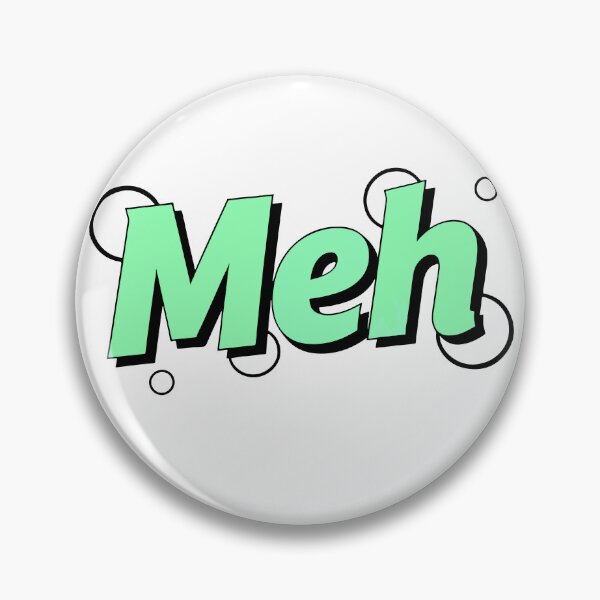 Item preview, Meh. Pop Art Comic Relief Design designed and sold by iwzzuel.