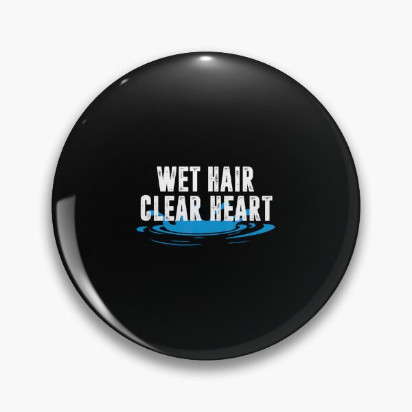 Item preview, Wet Hair Clear Heart Baptism Christian designed and sold by JanetCarolyn.