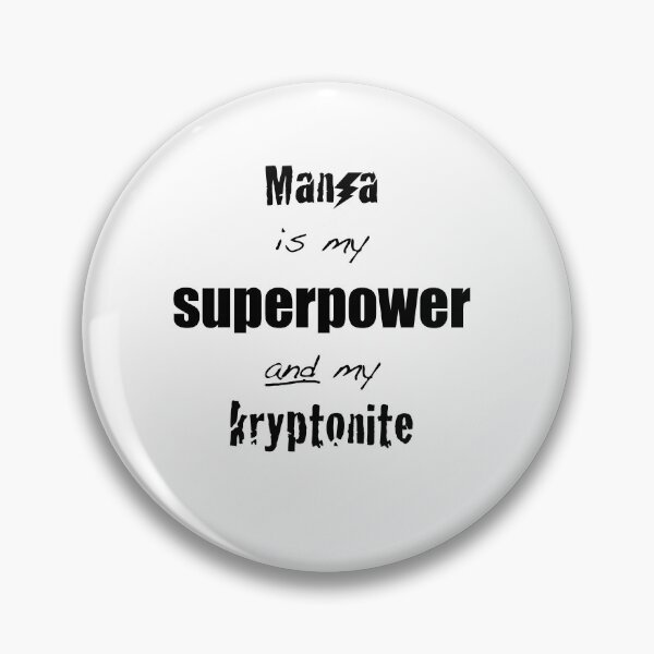 Item preview, Mania Is My Superpower and My Kryptonite (black) designed and sold by Bipolar, Etc..