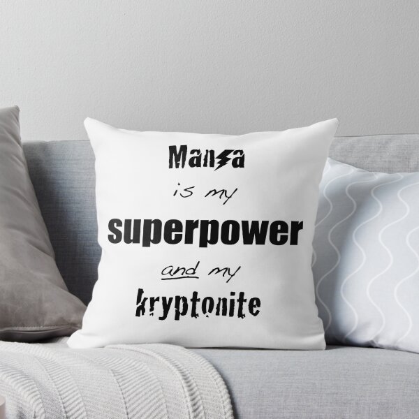 Item preview, Mania Is My Superpower and My Kryptonite (black) designed and sold by Bipolar, Etc..