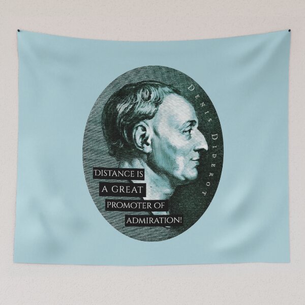 Item preview, Denis Diderot quote: Distance is a great promoter of admiration! designed and sold by artbleed.