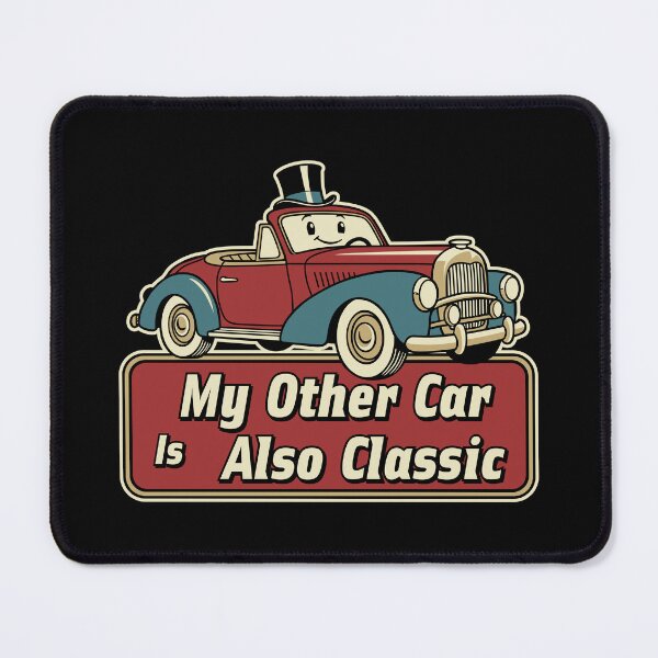 Item preview, My Other Car Is Also Classic designed and sold by RAS-77.