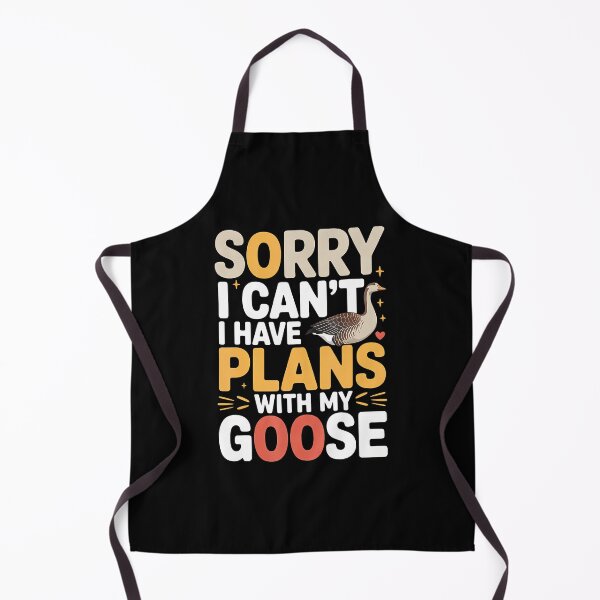 Item preview, Sorry I Can'T I Have Plans With My Goose Farmer Farm designed and sold by JuanitaJulia.