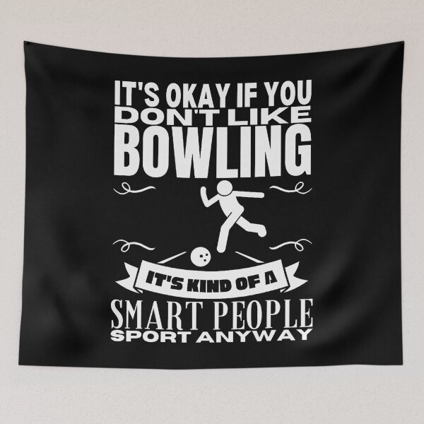 Item preview, Bowling Is For Smart People Bowler Funny Bowling designed and sold by KristinTara.
