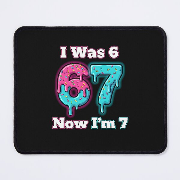 Item preview, 7 Year Old Birthday Was 6 Now Im 7 67 designed and sold by diyoor.