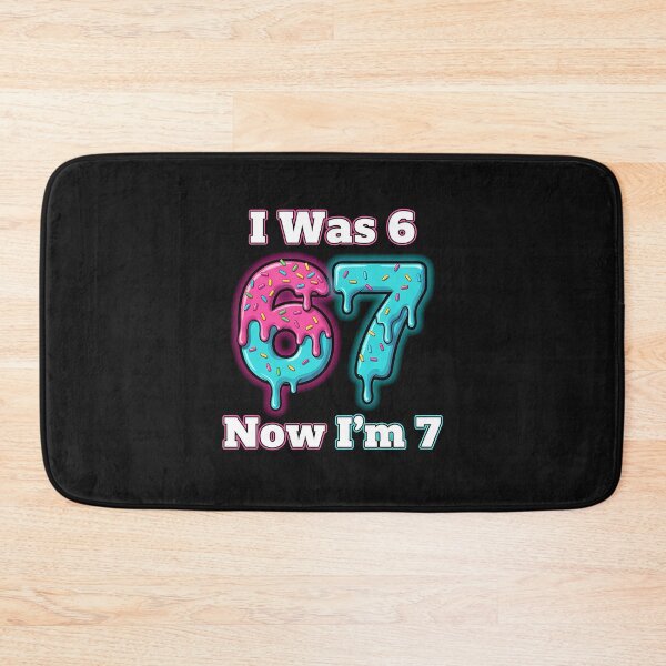 Item preview, 7 Year Old Birthday Was 6 Now Im 7 67 designed and sold by diyoor.
