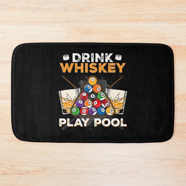 Item preview, Drink Whiskey Play Pool I Funny Pool Billards Player designed and sold by FlorenceNorma.