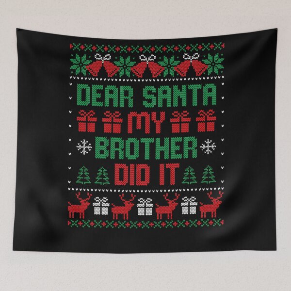 Item preview, Santa It Vintage Dear Holiday Brother Retro Did My Christmas Funny designed and sold by MediarMedic.