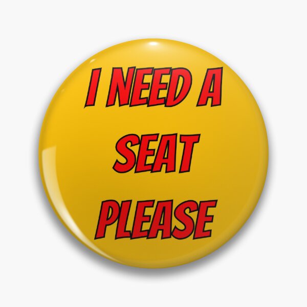 Item preview, I need a seat please designed and sold by MayasTrinkets.
