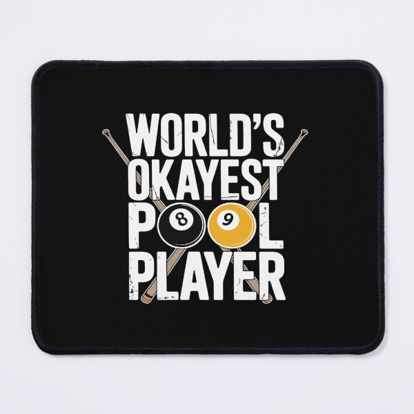 Item preview, World's Okayest Pool Player Billiards designed and sold by BubblePancake.
