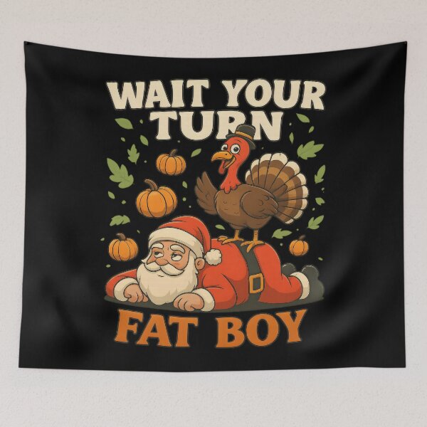 Item preview, Turn Thanksgiving Classic Wait Fatboy Funny Your Meme Turkey designed and sold by Rocklaretbean.