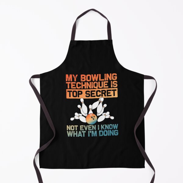 Item preview, My Bowling Technique Is Top Secret Funny Bowling Bowler designed and sold by MarianMartha.
