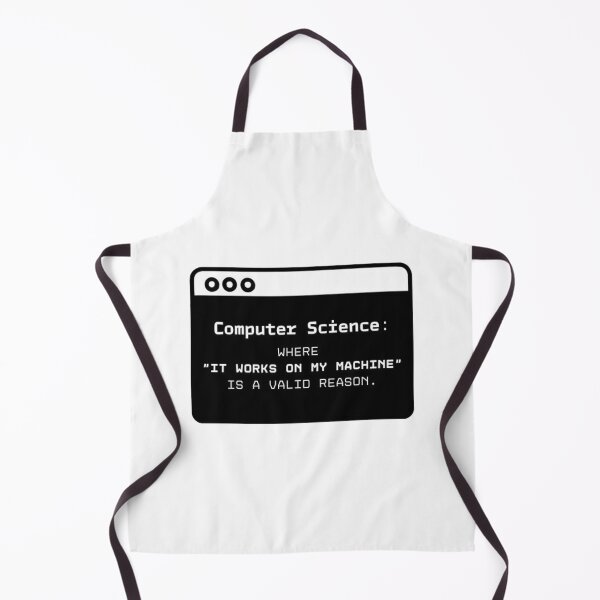 Item preview, Computer science: Where it works on my machine is a valid reason  designed and sold by Lucky Arts With Love.