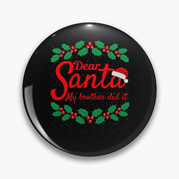 Item preview, Christmas Dear Vintage It Santa Funny Holiday My Brother Did Retro designed and sold by MediarMedic.