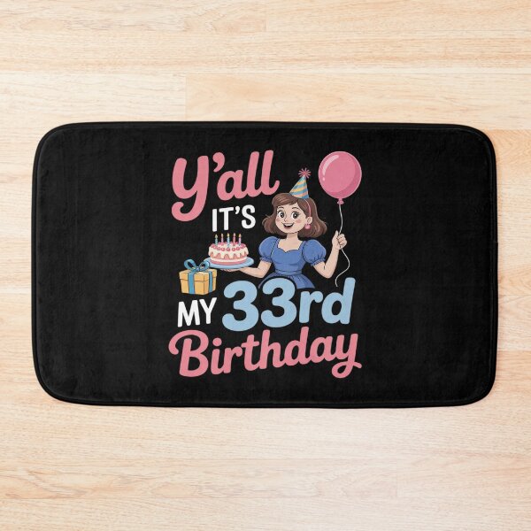 Item preview, Y’all It’s My 33rd Birthday Girl Cute Party 33 Years Old designed and sold by NetoGalaxy.