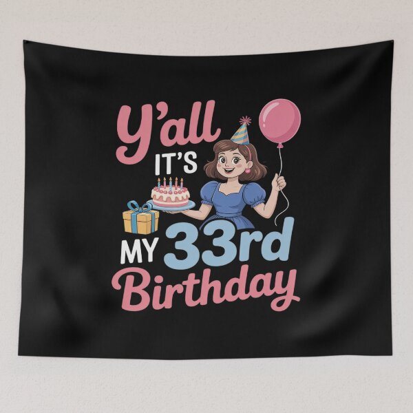 Item preview, Y’all It’s My 33rd Birthday Girl Cute Party 33 Years Old designed and sold by NetoGalaxy.