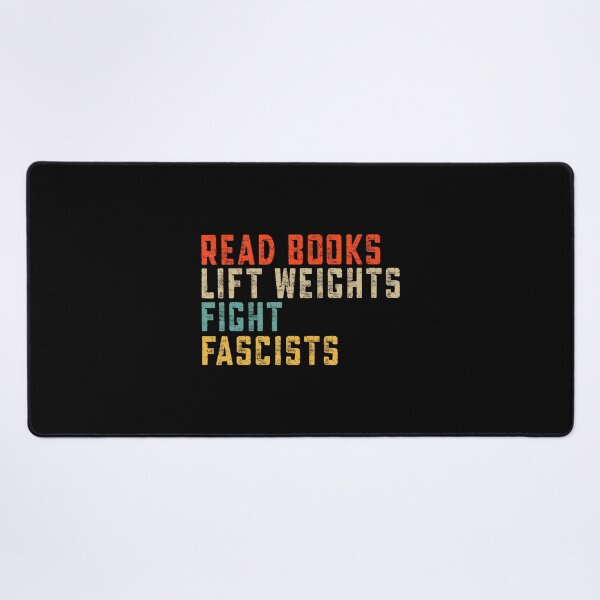 Item preview, Read Books Lift Weights Fight Fascists Funny Reading designed and sold by JanieLucia.