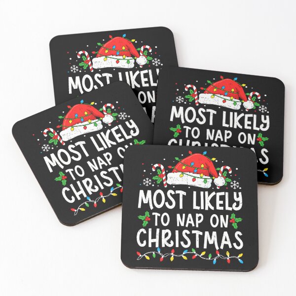 Item preview, Nap To Take Classic Likely Christmas Funny Most Santa A designed and sold by ChrisMccarro.