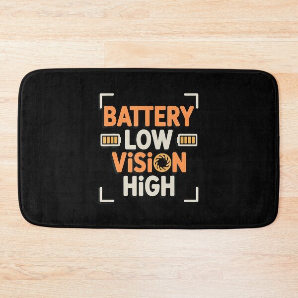 Item preview, Battery Low Vision High Witty Photography Humor designed and sold by CaraRuth.