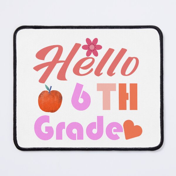 Item preview, Hello Sixth Grade – Colorful 6th Grade Back to School Design for Students and Teachers designed and sold by karibov.