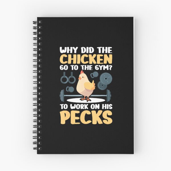 Item preview, Why Did The Chicken Go To The Gym To Work On His Pecks designed and sold by ToriCarylon.