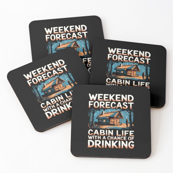 Item preview, Weekend Forecast Cabin Life Funny Quote designed and sold by LucretiaTina.