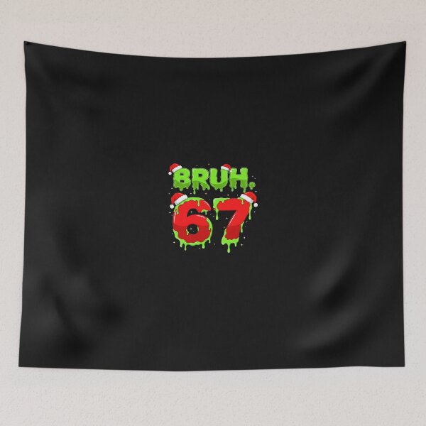Item preview, Bruh 67 Slime Drip Funny Christmas Meme designed and sold by cawtoon.